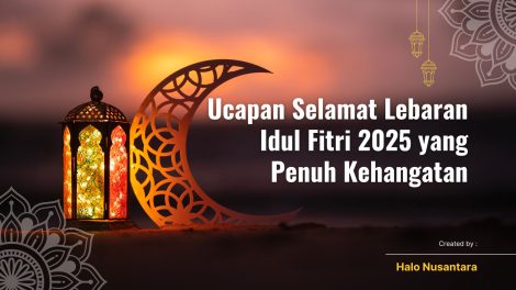 Ucapan Selamat Lebaran Idul Fitri 2025