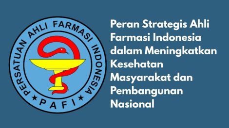 Peran Strategis Ahli Farmasi Indonesia